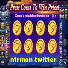 ntrman twitter